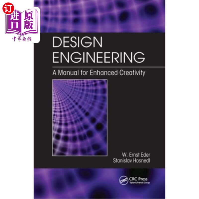 海外直订Design Engineering: A Manual for Enhanced Creativity 设计工程：增强创造力的手册