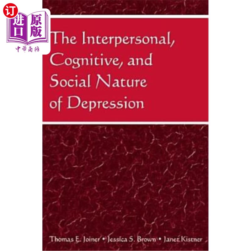 海外直订医药图书The Interpersonal, Cognitive, and Social Nature of Depression 抑郁症的人际、认知和社会本质