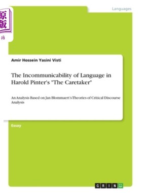 海外直订The Incommunicability of Language in Harold Pinter's The Caretaker: An Analysis  哈罗德·品特《看门人》中语