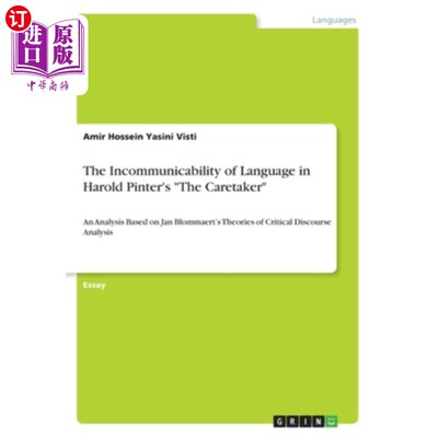 海外直订The Incommunicability of Language in Harold Pinter's The Caretaker: An Analysis  哈罗德·品特《看门人》中语