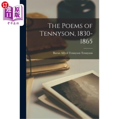 海外直订The Poems of Tennyson, 1830-1865 丁尼生的诗歌，1830-1865