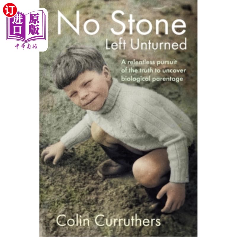 海外直订No Stone Left Unturned: A relentless pursuit of the truth to uncover biological  《千方百计》:对真相的不懈 书籍/杂志/报纸 生活类原版书 原图主图