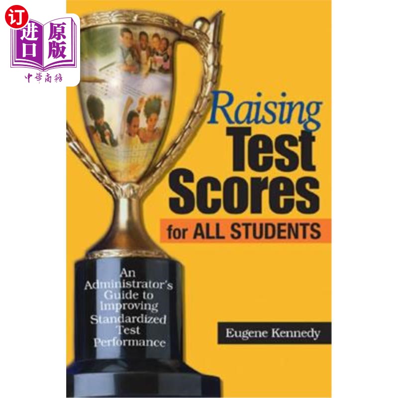 海外直订Raising Test Scores for All Students: An Administrator′s Guide to Improvin 提高所有学生的考试分数：提高