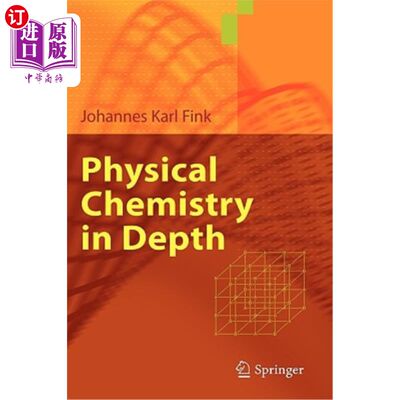 海外直订Physical Chemistry in Depth 物理化学深度