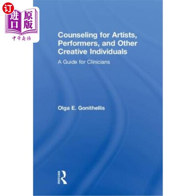 海外直订医药图书Counseling for Artists, Performers, and Other Creative Individuals: A Guide for  为艺术家，表演者和