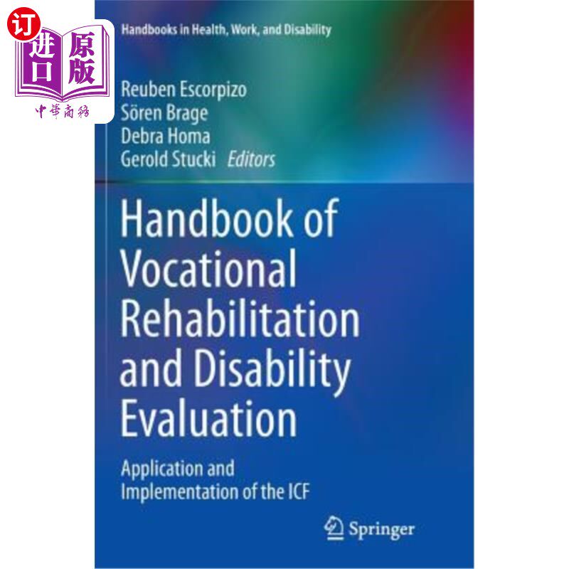 海外直订医药图书Handbook of Vocational Rehabilitation and Disability Evaluation: Application and 职业康复与残疾评估