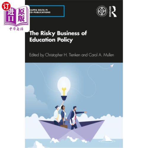 海外直订The Risky Business of Education Policy 教育政策的风险