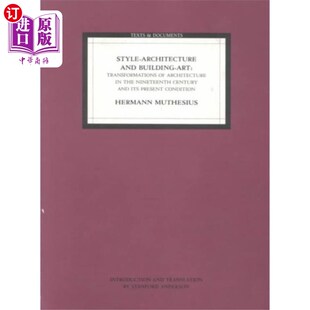 Building Art Transforma... 海外直订Style 建筑与建筑艺术——19世纪建筑 and 风格 转型及其现状 Architecture