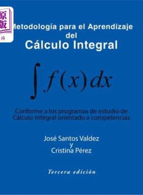 海外直订Metodologia Para El Aprendizaje del Calculo Integral: Conforme a Los Programas d 计算积分表：符合计算积分表