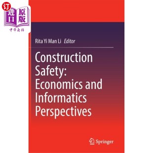 P... and Informatics 经济学和信息学视角 建筑安全 Safety 海外直订Construction Economics