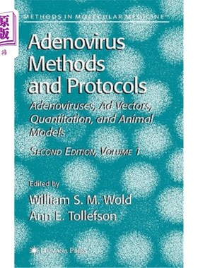 海外直订Adenovirus Methods and Protocols: Adenoviruses, Ad Vectors, Quantitation, and An 腺病毒方法和协议:腺病毒，