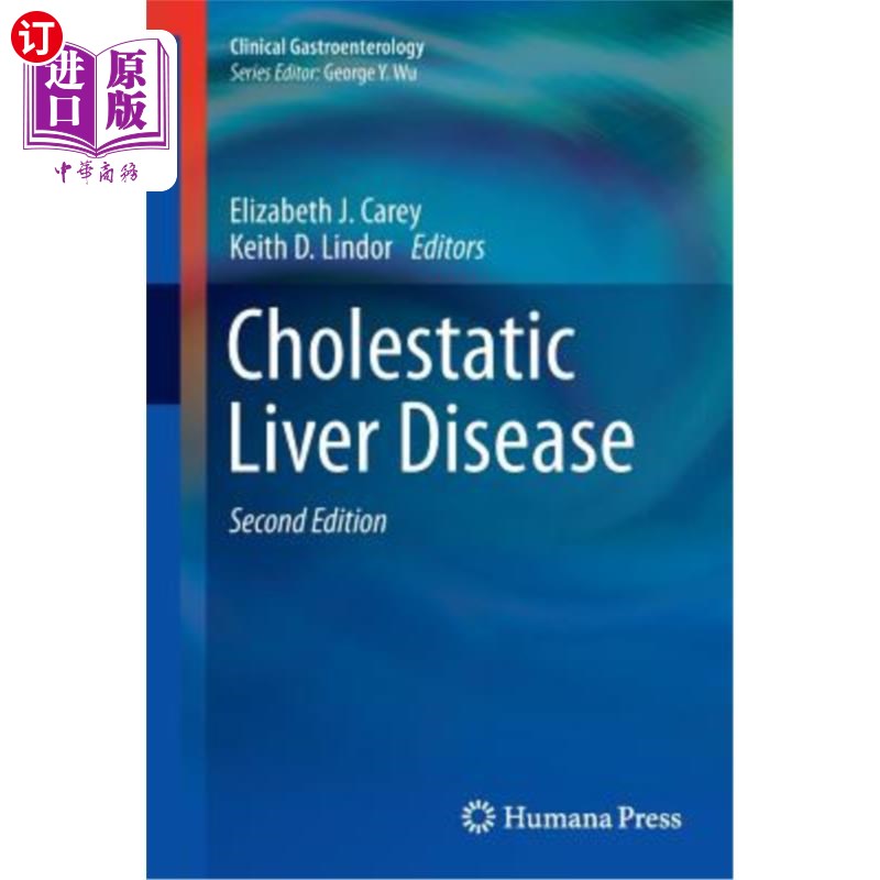 海外直订医药图书Cholestatic Liver Disease 胆汁淤积性肝病 书籍/杂志/报纸 原版其它 原图主图