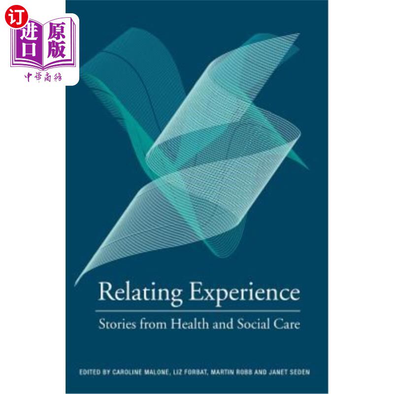 海外直订医药图书Relating Experience: Stories from Health and Social Care 相关经验：来自健康和社会保健的故事
