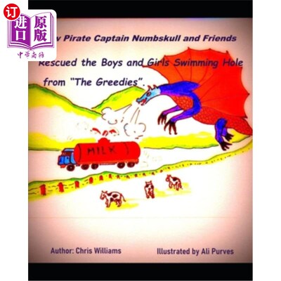 海外直订How Pirate Captain Numbskull and Friends Rescued the Boy's and Girl's Swimming H 笨头笨脑海盗船长和他的朋友
