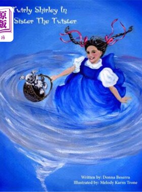 海外直订Twirly Shirley In My Sister The Twister 《我的妹妹，龙卷风》里的雪莉