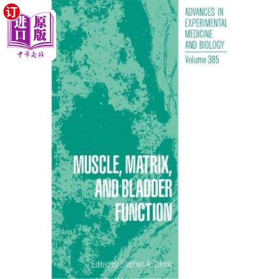 海外直订医药图书Muscle, Matrix and Bladder Function 肌肉、基质和膀胱功能