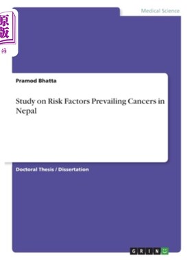 海外直订医药图书Study on Risk Factors Prevailing Cancers in Nepal 尼泊尔癌症流行危险因素研究