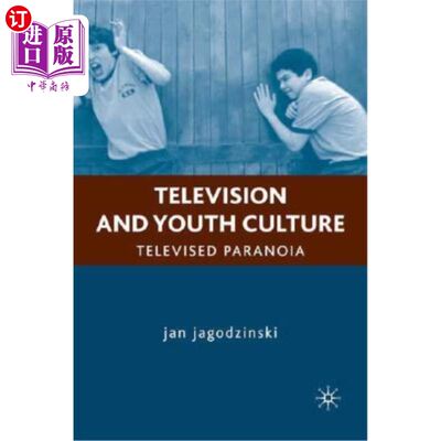 海外直订Television and Youth Culture: Televised Paranoia 电视与青年文化：电视偏执狂