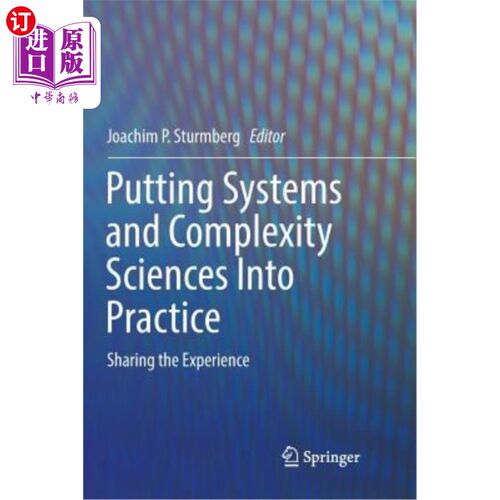 海外直订医药图书Putting Systems and Complexity Sciences Into Practice: Sharing the Experience 将系统和复杂性科学应