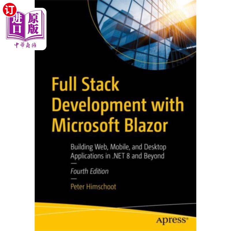 海外直订Full Stack Development with Microsoft Blazor Microsoft Blazor的全栈开发
