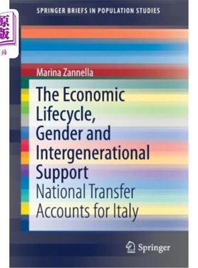 海外直订The Economic Lifecycle, Gender and Intergenerational Support: National Transfer  经济生命周期、性别和代际支持：