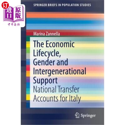 海外直订The Economic Lifecycle, Gender and Intergenerational Support: National Transfer  经济生命周期、性别和代际支持：