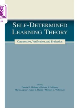 海外直订Self-Determined Learning Theory: Construction, Verification, and Evaluation 自主学习理论：建构、验证与评价