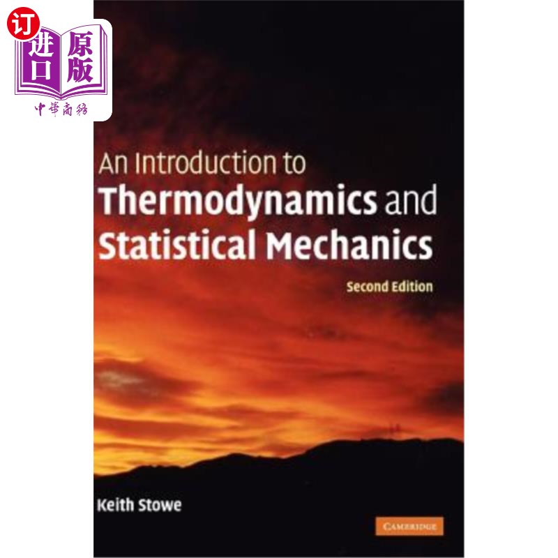 海外直订An Introduction to Thermodynamics and Statistical Mechanics 热力学与统计力学导论