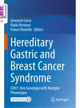 海外直订医药图书Hereditary Gastric and Breast Cancer Syndrome: Cdh1: One Genotype with Multiple  遗传性胃癌和乳腺癌