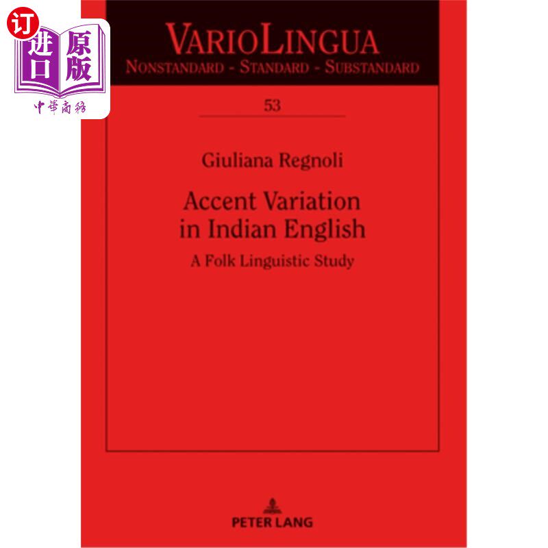 海外直订医药图书Accent Variation in Indian English: A Folk Linguistic Study 印度英语的口音变异:民间语言学研究