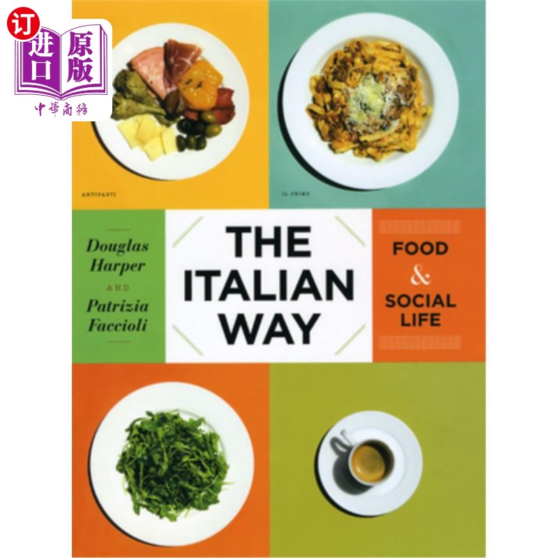 海外直订The Italian Way: Food& Social Life意大利方式:食物和社交生活