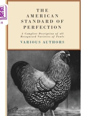 海外直订The American Standard of Perfection - A Complete Description of all Recognized V 美国完美标准-所有公认的家