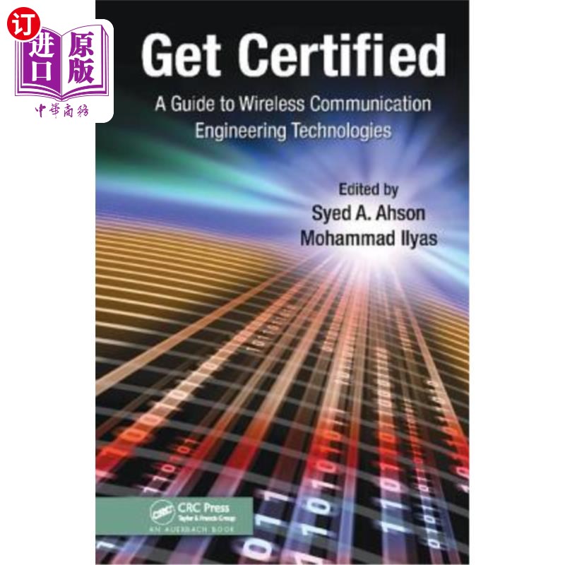 海外直订Get Certified: A Guide to Wireless Communication Engineering Technologies 获得认证:无线通信工程技术指南