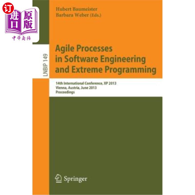 海外直订Agile Processes in Software Engineering and Extreme Programming: 14th Internatio 软件工程和极限编程中的敏捷