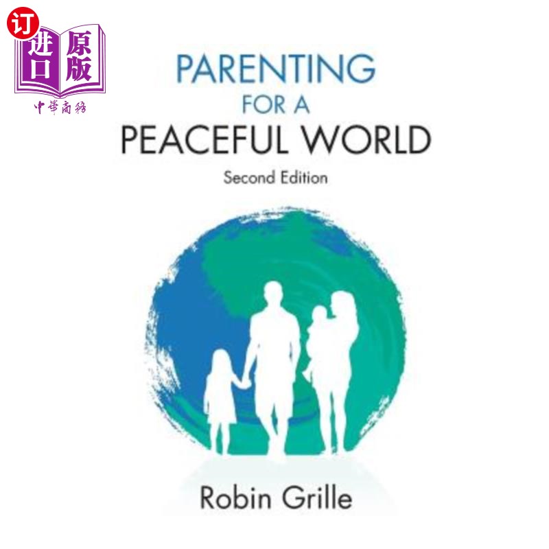海外直订Parenting for a Peaceful World, 2nd Ed. 为一个和平的世界养育孩子，第2版。