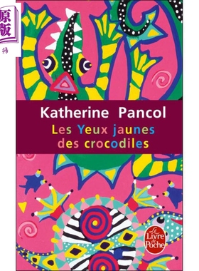 现货 卡特琳娜班科尔 鳄鱼的黄眼睛 百万销量 法文原版 Les Yeux jaunes des crocodiles Katherine Pancol【中商原版】