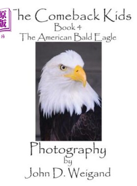 海外直订The Comeback Kids, Book 4, the American Bald Eagle 《卷土重来的孩子》第四册《美国秃鹰》