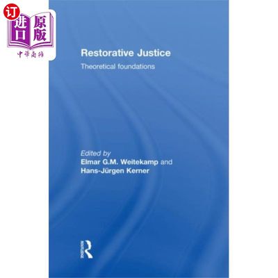 海外直订Restorative Justice: Theoretical foundations 恢复性司法:理论基础