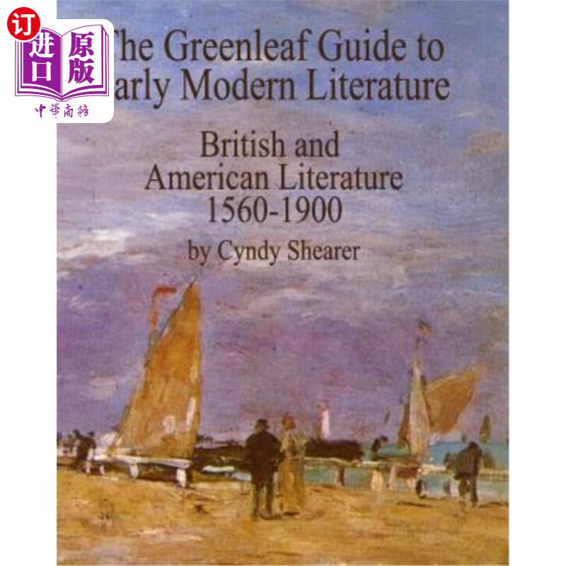 海外直订The Greenleaf Guide to Early Modern Literature: British and American Literature  早期现代文学绿叶指南：英美