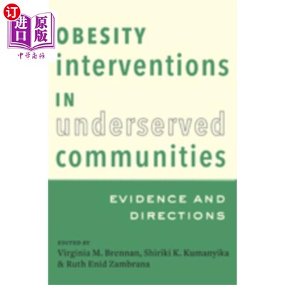 海外直订Obesity Interventions in Underserved Communities 服务不足社区的肥胖干预措施