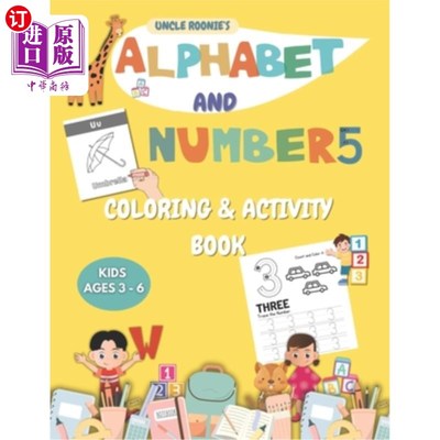 海外直订Uncle Roonie's Alphabet (ABC) & Numbers (123) Coloring Book: 26 Uppercase and Lo 鲁尼叔叔的字母（ABC）和数