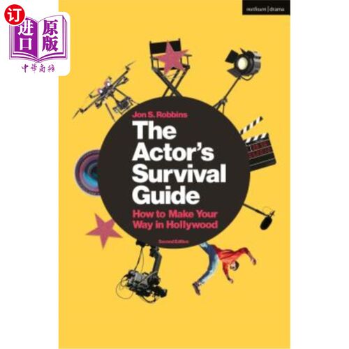 海外直订The Actor's Survival Guide: How to Make Your Way in Hollywood 演员生存指南:如何在好莱坞立足