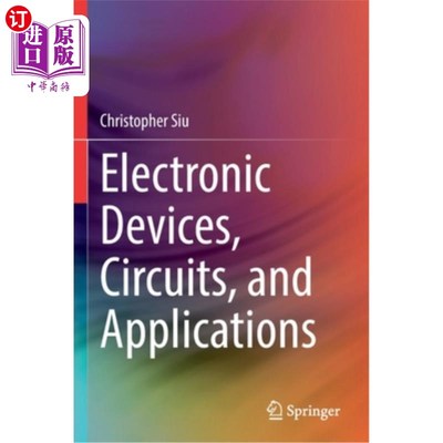 海外直订Electronic Devices, Circuits, and Applications 电子设备，电路和应用