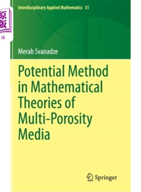 海外直订Potential Method in Mathematical Theories of Multi-Porosity Media 多孔介质数学理论中的势方法