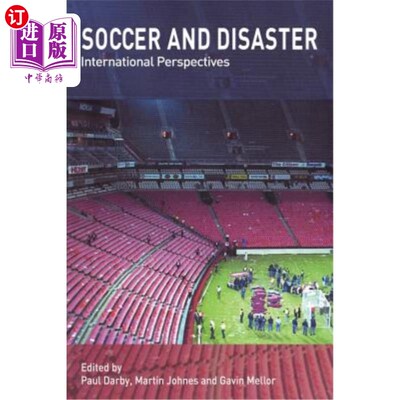 海外直订Soccer and Disaster: International Perspectives 足球与灾难：国际视角
