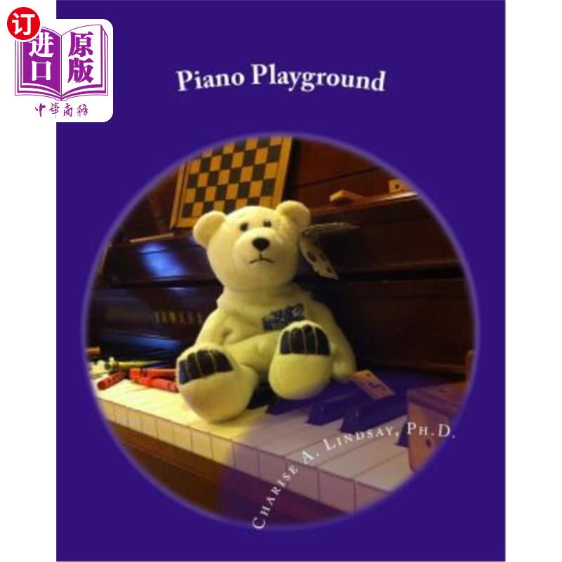 海外直订Piano Playground: Games, Movement, and Group Activities for Piano Instruction 钢琴操场:钢琴教学的游戏、运动