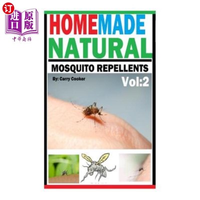 Homemade Natural Mosquito Repellent: How To Make Homemade Natural Mosquito Repel 自制天然驱蚊剂：如何自制天【中商原版】