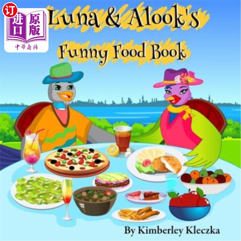 海外直订Luna & Alook's Funny Food Book Luna&Alook的搞笑美食书
