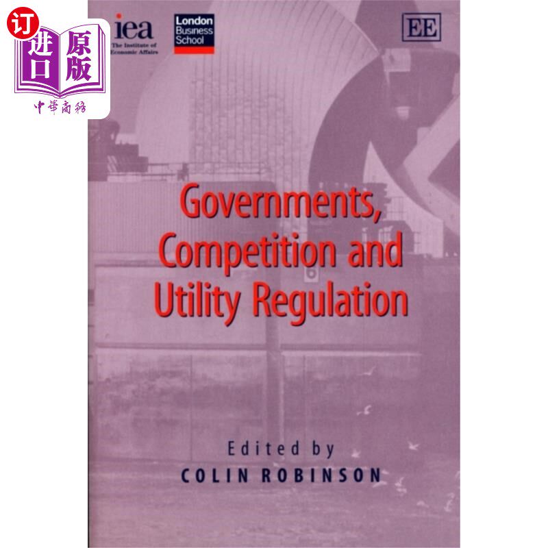 海外直订Governments, Competition and Utility Regulation 政府、竞争和公用事业监管