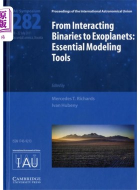海外直订From Interacting Binaries to Exoplanets (IAU S28... 从相互作用的双星到系外行星(IAU S282)